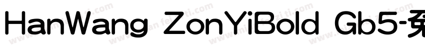 HanWang ZonYiBold Gb5字体转换